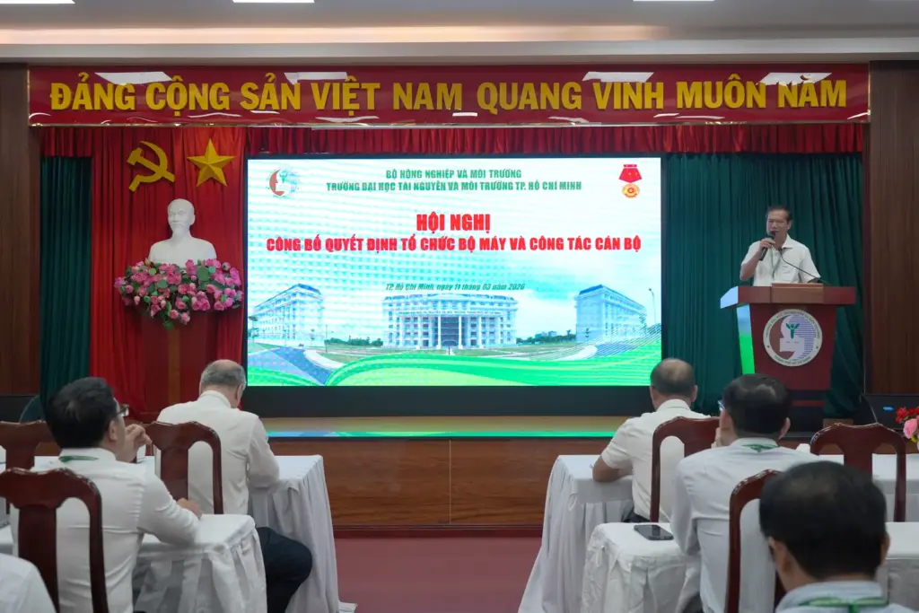 Hội nghị công bố quyết định tổ chức bộ máy và công tác cán bộ tại Trường Đại học Tài nguyên và Môi trường TP. Hồ Chí Minh