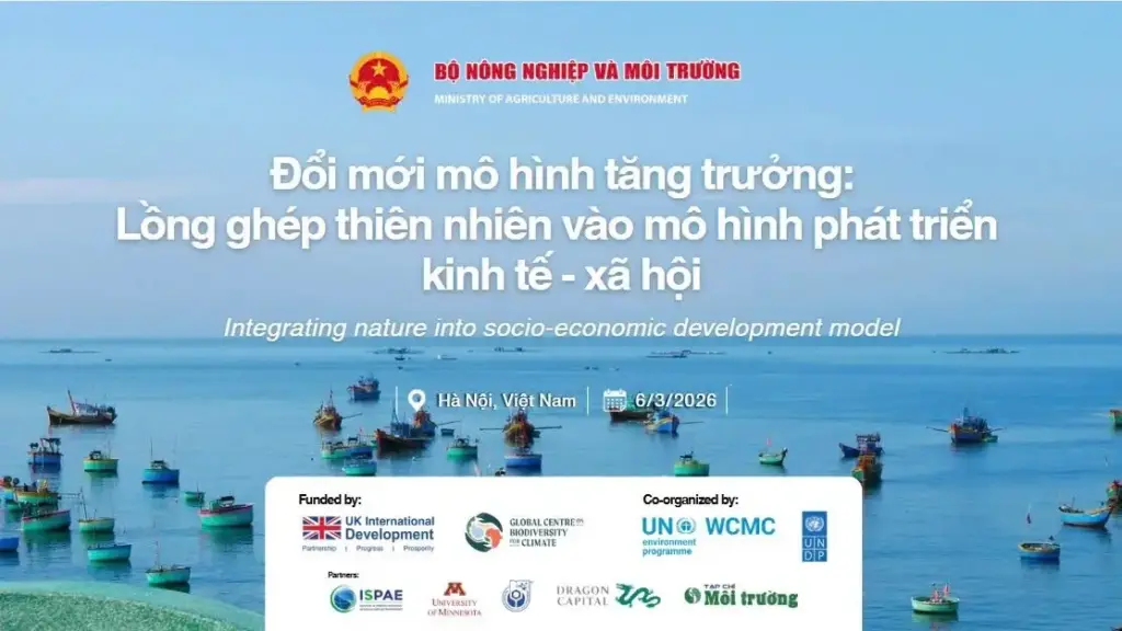 THÔNG TIN VỀ CHUỖI HỘI THẢO TRỰC TUYẾN "LỒNG GHÉP THIÊN NHIÊN VÀO MÔ HÌNH PHÁT TRIỂN KINH TẾ XÃ HỘI" NĂM 2026