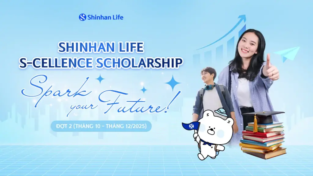 THÔNG TIN VỀ CHƯƠNG TRÌNH HỌC BỔNG SHINHAN LIFE S-CELLENCE NĂM 2025