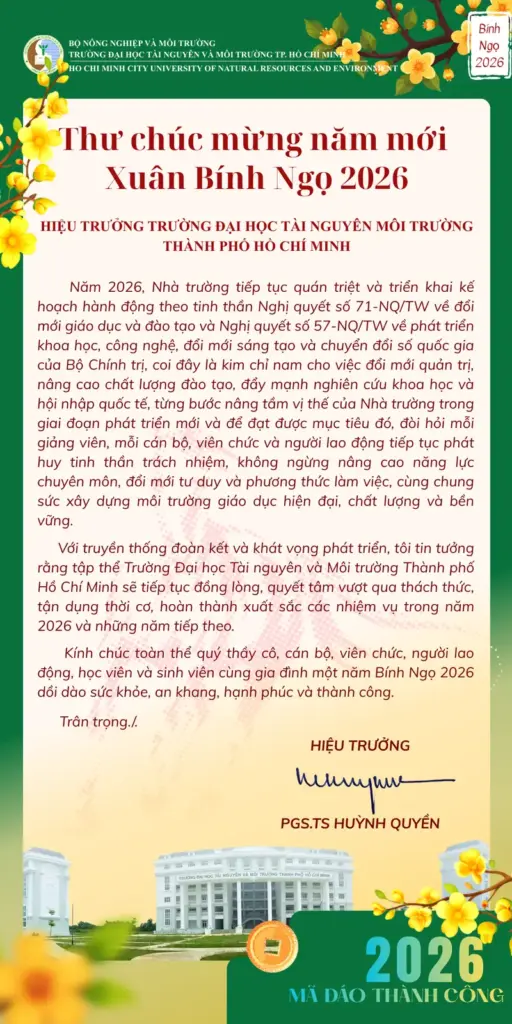 Thư chúc mừng năm mới Xuân Bính Ngọ 2026 của Hiệu trưởng Trường Đại học Tài nguyên và Môi trường Thành phố Hồ Chí Minh